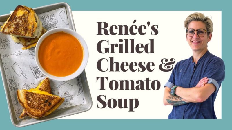 Renee's Grilled Cheese and Tomato Soup Youtube Thumbnail